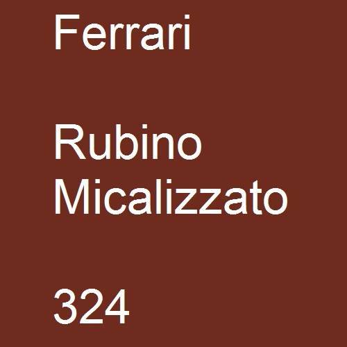 Ferrari, Rubino Micalizzato, 324.